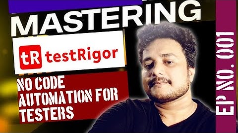 1. Introduction to TestRigor | TestRigor series | QA Automation with Gaurav