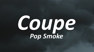 Pop Smoke - Coupe (Lyrics)