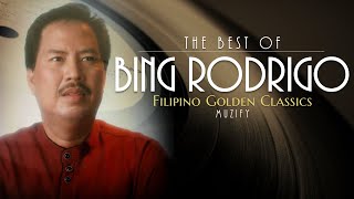 BING RODRIGO | THE GOLDEN CLASSICS