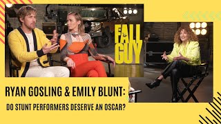 Ryan Gosling &amp; Emily Blunt: Do Stunt Performers Deserve An Oscar?