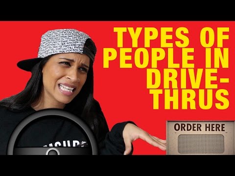 types-of-people-in-drive-thrus