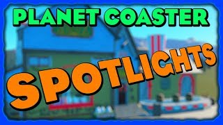 Youre the Spotlight! | Planet Coaster Spotlights
