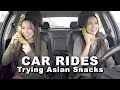 Car Rides - Trying Asian Snacks