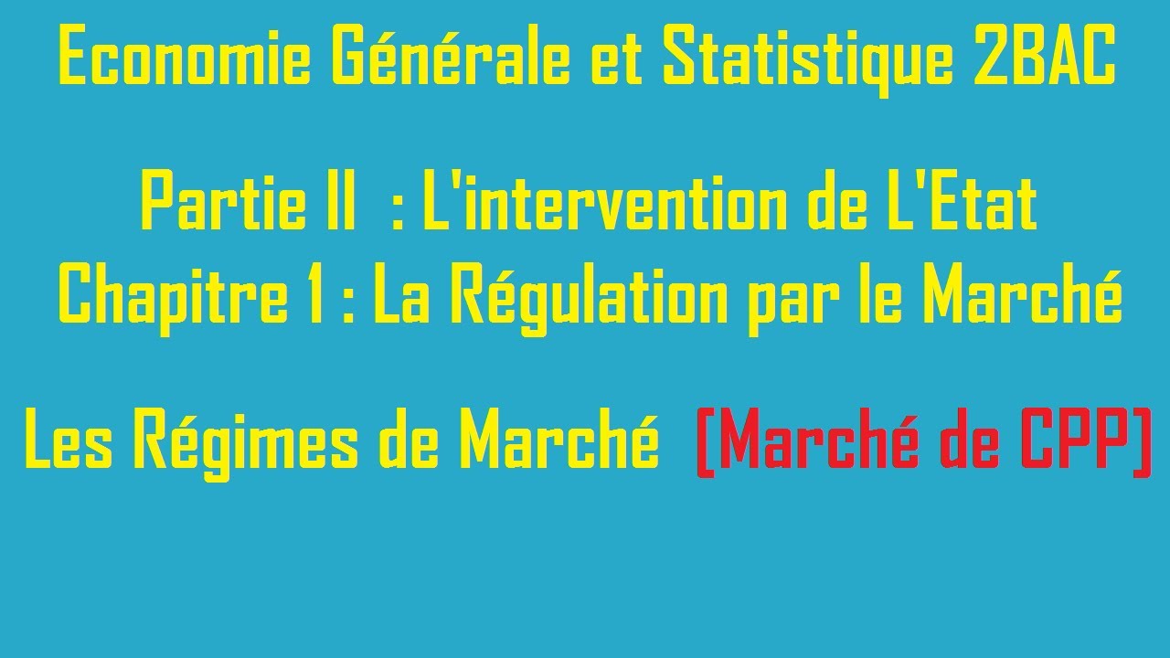 Les Régimes de Marché [ Marché de Concurrence Pure et Parfaite -CPP- ]