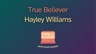 Hayley Williams – True Believer (Karaoke)