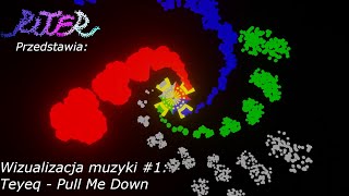 Blender - Wizualizacja Muzyki Teyeq - Pull Me Down