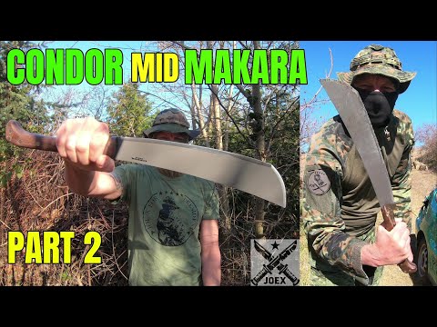 CONDOR MID MAKARA MACHETE - PART 2 - DESTRUCTION TEST - JOE FLOWERS DESIGN - 1075 - UNTIL IT BREAKS