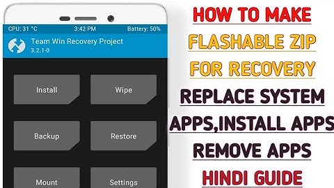 Make Your Own Recovery Flashable Zip File In Android Hindi Guide || iSmart Tech