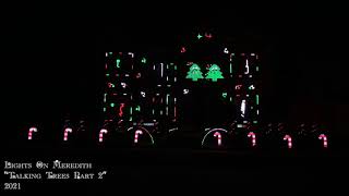 Lights On Meredith - Talking Trees Part 2