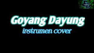 [Goyang Dayung] instrumen cover