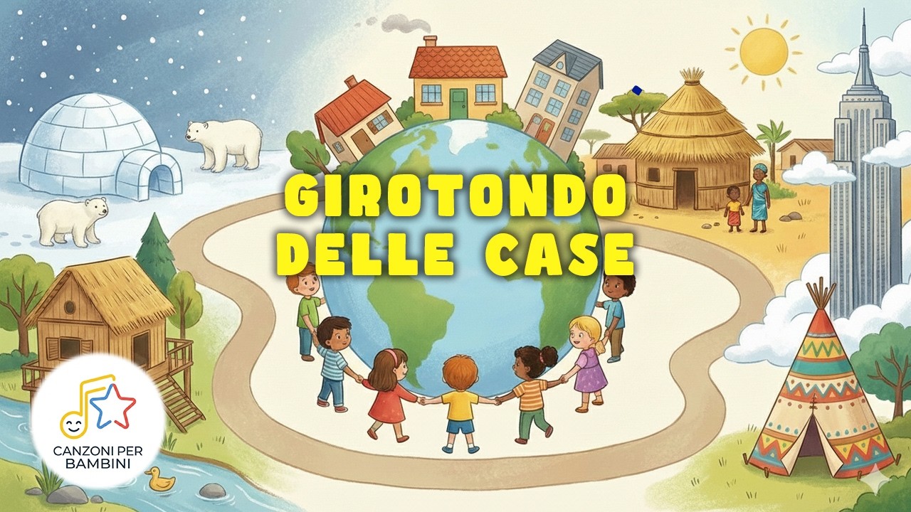 Girotondo delle Case - Canzoni per bambini - 3-6 anni #canzoniperbambini