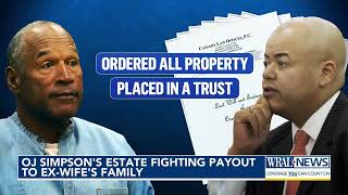 OJ Latest: Simpson Family fighting payout $$$ to exwife's family