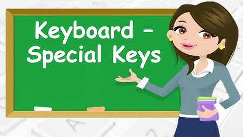 Keyboard - Special Keys Part - 4