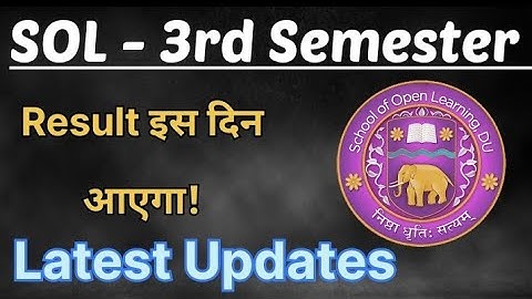 Sol 3rd Semester Result Update 2023 | Sol 3rd Semester Result Kab Aayega | Dec Exam 2022_SOL Result