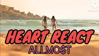 ALLMO$T - Heart React (Lyrics) #ALLMO$T #HeartReact