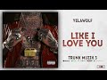 Yelawolf Like I Love You Trunk Muzik 3 mp3
