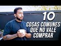 10 cosas comunes que no valen la pena comprar  Minimalismo & Frugal living