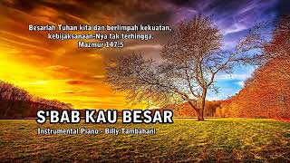 Sebab Kau Besar - Lagu Rohani