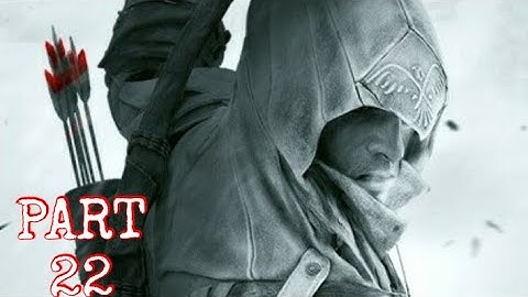 Assassins creed 3 remastered walkthrough gameplay part 22 hunting Charles lee AC3