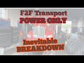 F2F Transport, power only,  the dreaded BREAKDOWN!@!@!