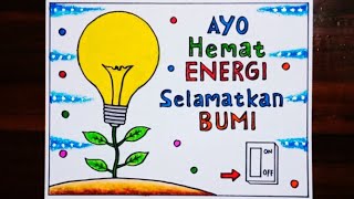 Poster hemat energi yang mudah dan simple  - Gambar Poster hemat energi