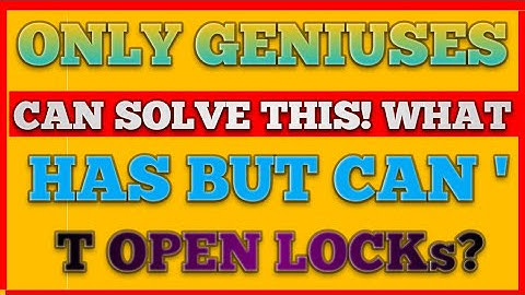 "Only Geniuses Can Solve This!  What Has Keys but Can’t Open Locks?"