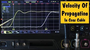 #34  Velocity of Propagation In Unknown Coax Cable #measurement #oscilloscope #transmissionline