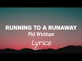 Running To A Runaway Lyrics Video Phil Wickham mp3