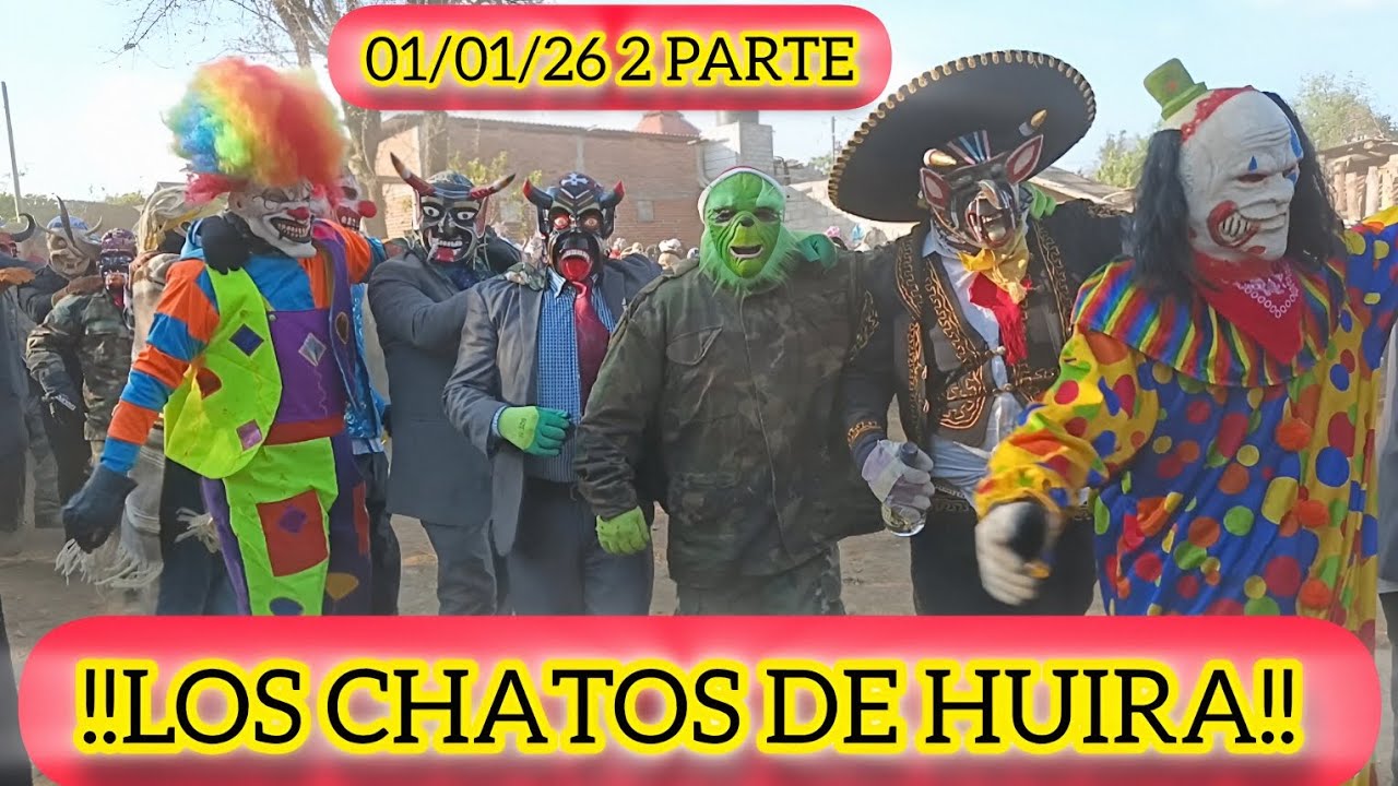 ‼️LOS CHATOS DE HUIRA‼️‼️01/01/26 2 PARTE‼️