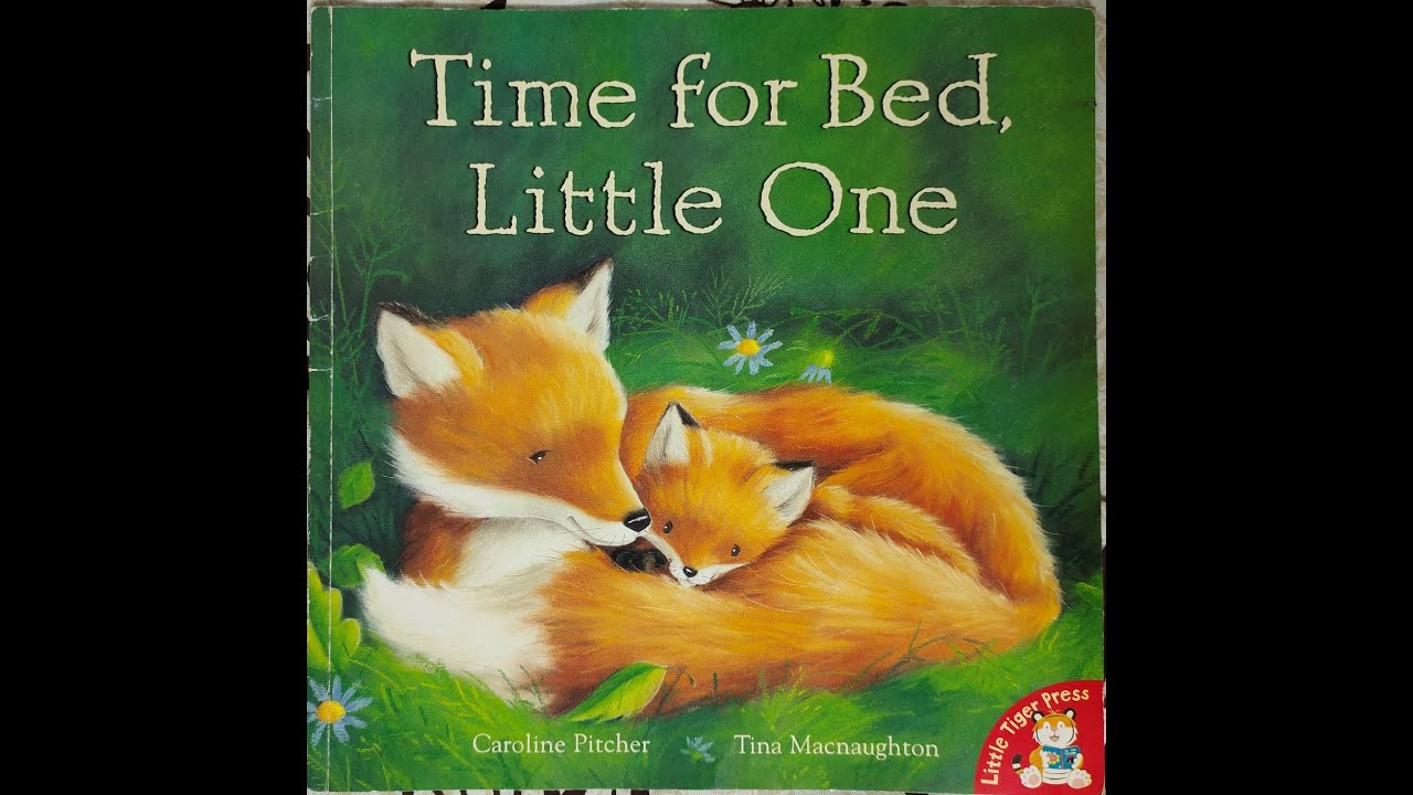 Time for Bed, Little One YouTube
