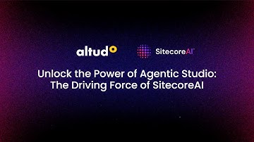 Unpacking SitecoreAI Agentic Studio: The Future of Modern Marketing Ops