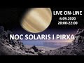 Noc Solaris i Pirxa live on-line