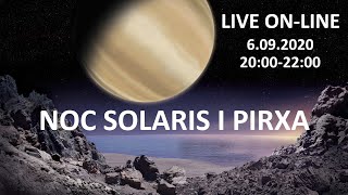 Noc Solaris i Pirxa live on-line