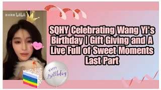 Download Lagu SQHY Celebrating Wang Yi's Birthday | Gift Giving and A Live Full of Sweet Moments Last Part MP3