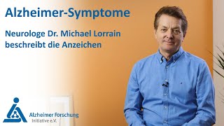 AlzheimerSymptome: Früherkennung und Diagnose  Dr. Michael Lorrain