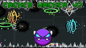 eacker hacker V2 - gw-hackernow 100% (Easy Demon) (Live)