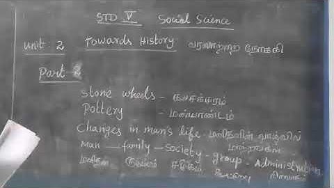 5th STD Social UNIT 2 Towards History Part 2