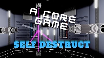A Core Game (INDEV) [0.5] SELF DESTRUCT