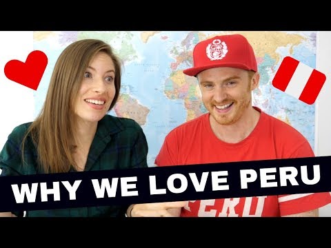 10 Reasons Why We Love Peru ❤️