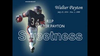 WALTER PAYTON&#39;S HIGHLIGHT