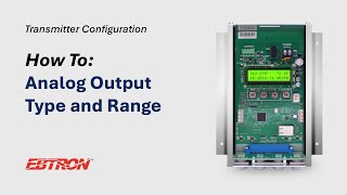 Analog Output Type and Range - EBTRON Transmitter Configuration