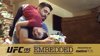 UFC 195 Embedded: Vlog Series - Episode 3