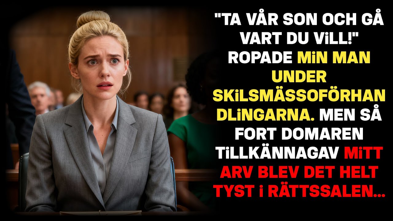 "Ta din son och försvinn!" skrek min man i domstolen, men när han hörde om arvet…