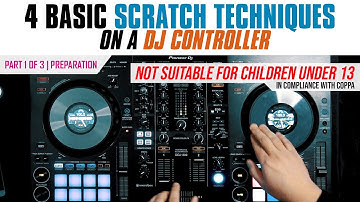4 Basic Scratch Techniques on a DJ Controller | part 1 of 3 - Preparation
