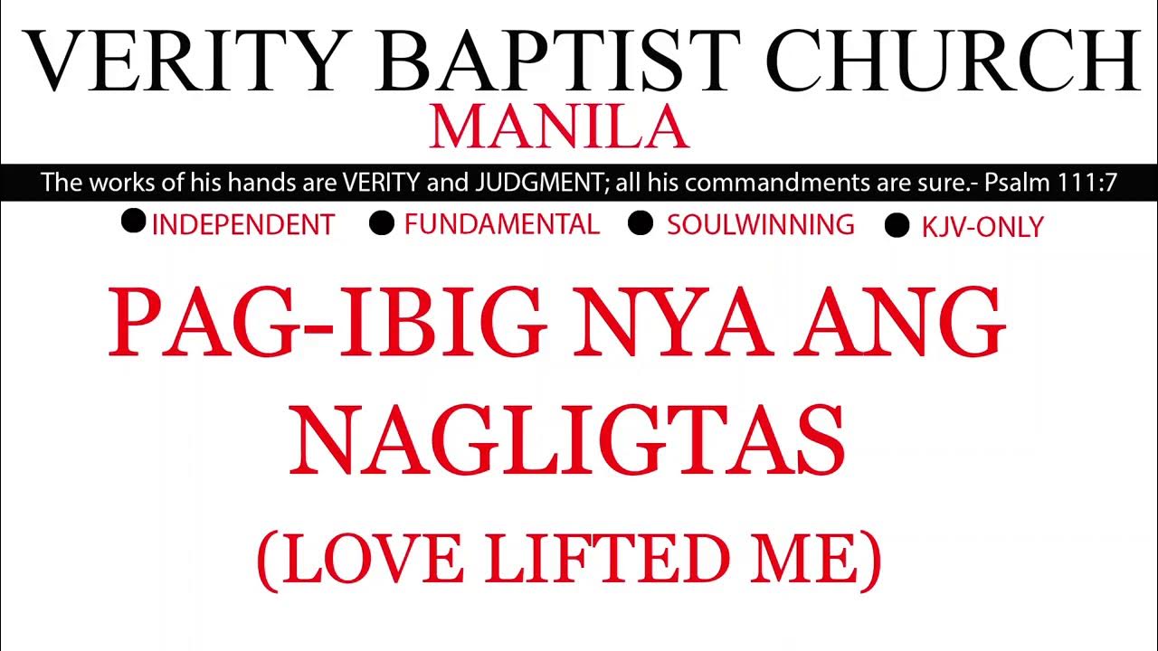 VBC Tagalog Hymns Pagibig Nya ang Nagligtas Love Lifted Me YouTube