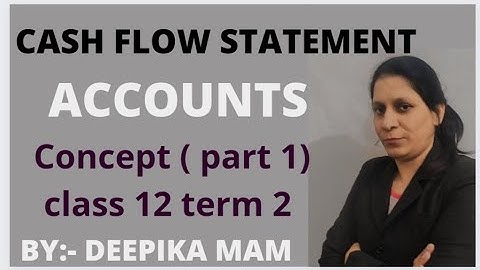 Cash flow statement| class 12| Accounts| Term 2|part 1| #cbscterm2 #karishmaacademy #accounts #hbse
