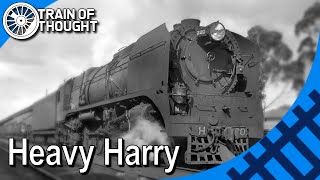 Australia's most Overkill Steam Engine  Heavy Harry