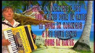 MON SLOW DE L ETE ---LE COEUR EN VACANCES --jean claude898 chords