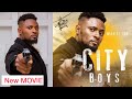 Maurice sam new latest movie city boys on chinneyloveeze tv on youtube mauricesamandsoniauchemovi