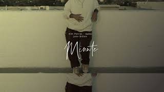 Minute - Kim Petras - Gabe Jake Dillon